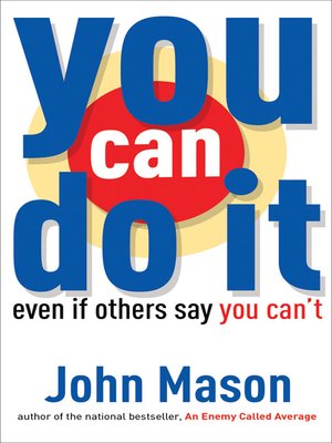 cover image of You Can Do It&#8212;Even if Others Say You Can't